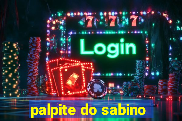 palpite do sabino